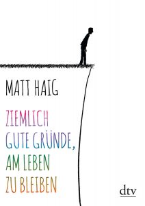 Buchcover »Ziemlich beste Gründe« von Matt Haig